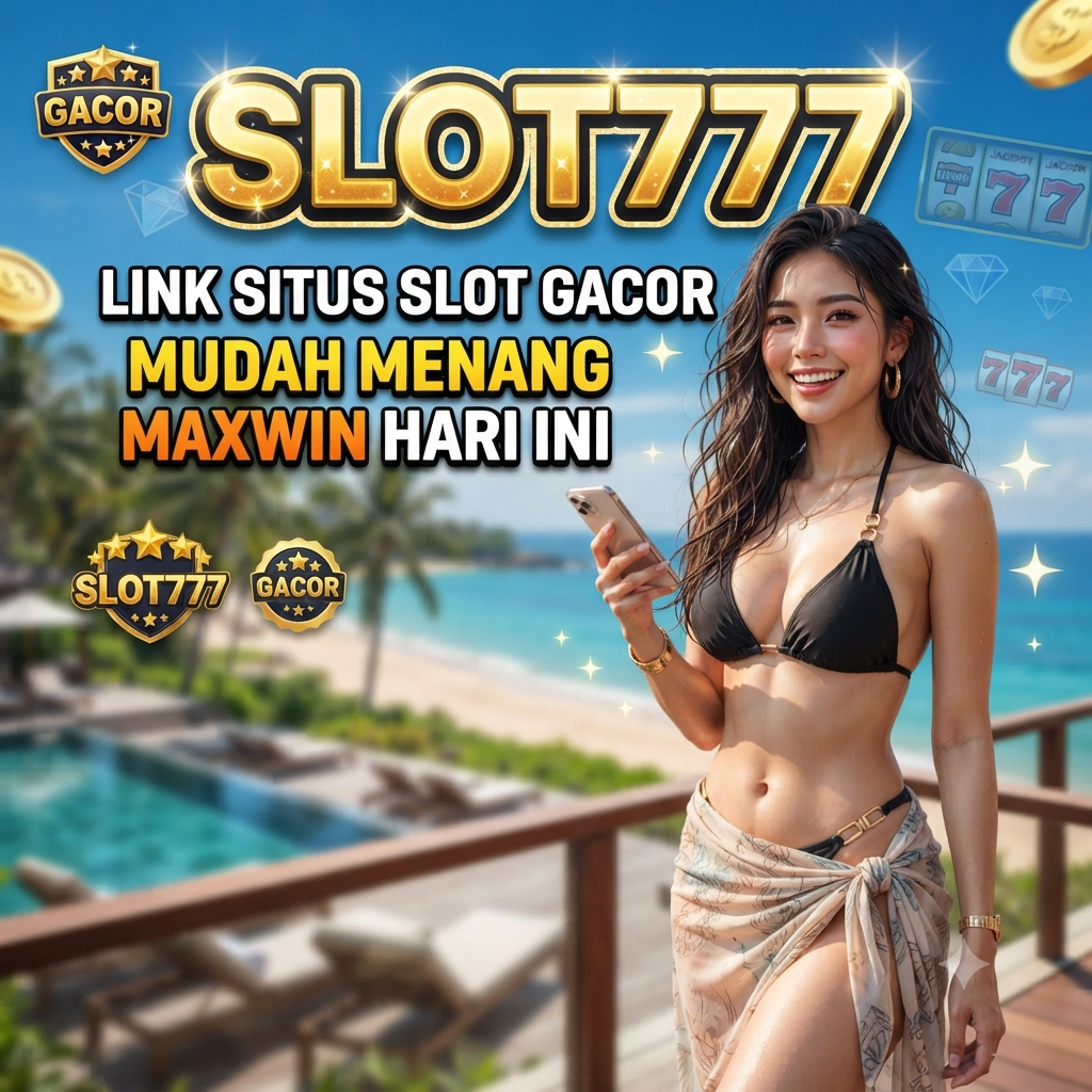 SLOT777 💫 Link Slot Gacor Mudah Menang Situs Anti Rungkad Maxwin